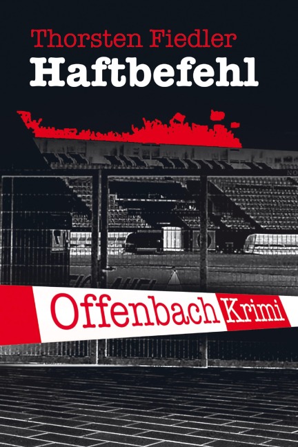 Haftbefehl - Thorsten Fiedler