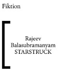 Cover-Bild zum Titel 'Starstruck' von 'Rajeev Balasubramanyam'