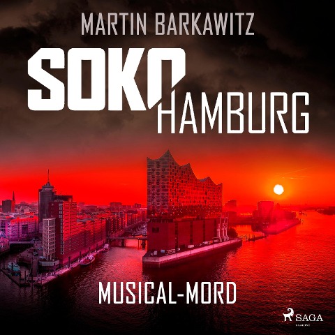 SoKo Hamburg: Musical-Mord (Ein Fall für Heike Stein, Band 2) - Martin Barkawitz