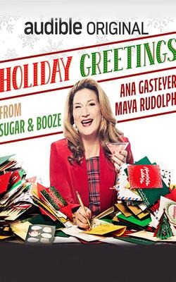 Holiday Greetings from Sugar and Booze - Ana Gasteyer, Mona Mansour