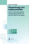 Verpackung von Lebensmitteln - Norbert S. Buchner