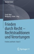 Cover-Bild zum Titel 'Frieden durch Recht - Rechtstraditionen und Verortungen' von ''