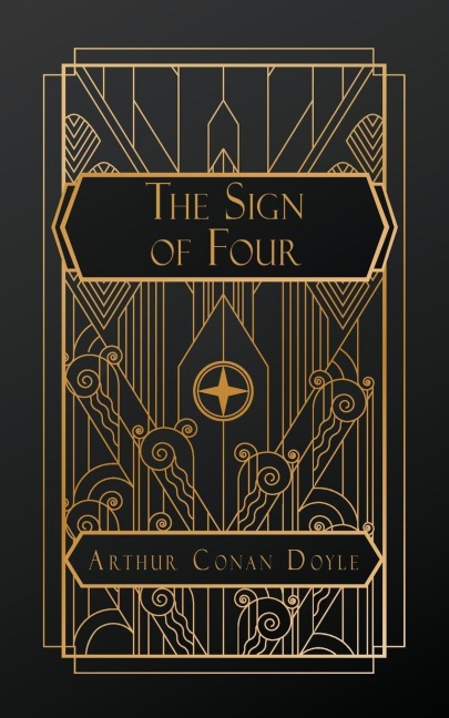 The Sign of the Four - Arthur Conan Doyle