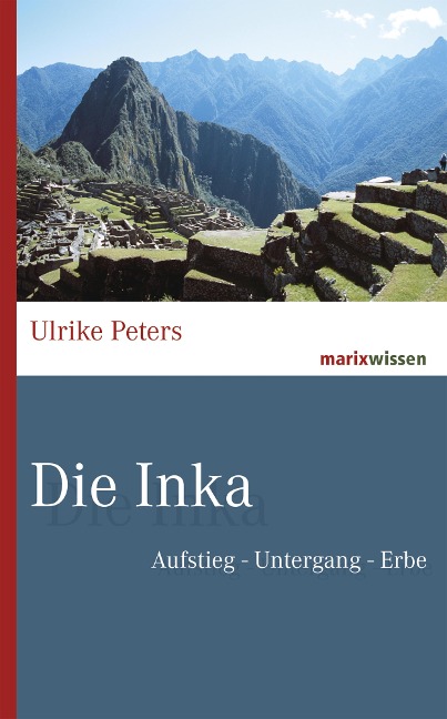 Die Inka - Ulrike Peters