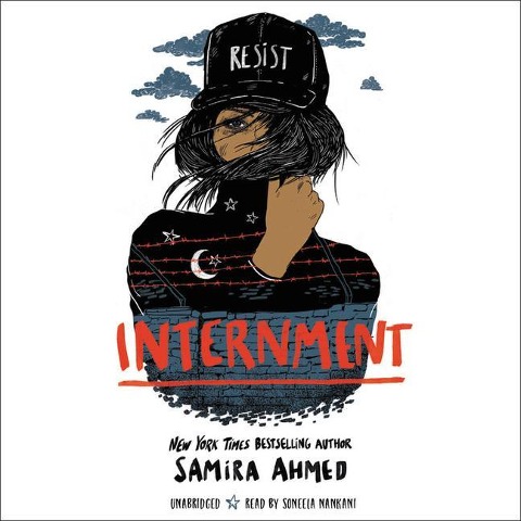 Internment Lib/E - Samira Ahmed
