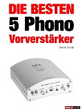 Cover-Bild zum Titel 'Die besten 5 Phono-Vorverstärker' von 'Tobias Runge, Michael Voigt'