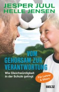 Cover-Bild zum Titel 'Vom Gehorsam zur Verantwortung' von 'Jesper Juul, Helle Jensen'