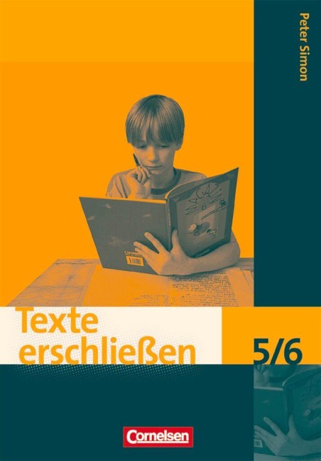 Texte erschließen 5./6. Schuljahr. Arbeitsheft mit Lösungen - Peter Simon