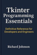 Cover-Bild zum Titel 'TKinter Programming Essentials' von 'Richard Johnson'