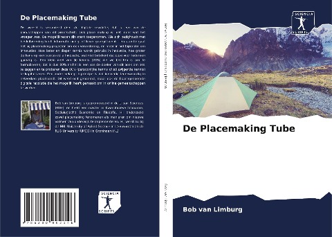 De Placemaking Tube - Bob van Limburg