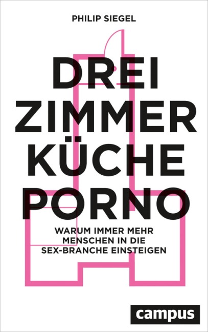 Drei Zimmer, Küche, Porno - Philip Siegel