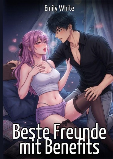Beste Freunde mit Benefits - Emily White