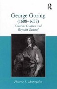 Cover-Bild zum Titel 'George Goring (1608-1657)' von 'Florene S. Memegalos'