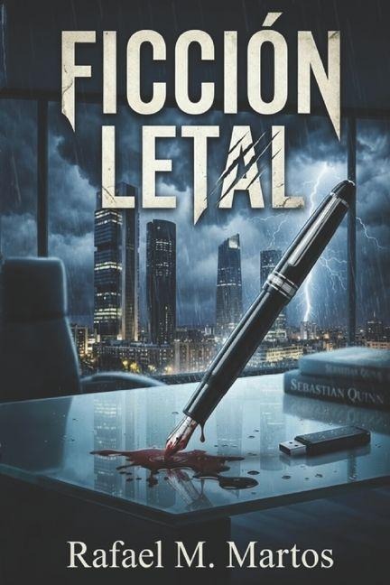 Ficción letal - Rafael M Martos Vílchez