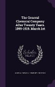 Cover-Bild zum Titel 'The General Chemical Company After Twenty Years. 1899-1919. March 1st' von ''