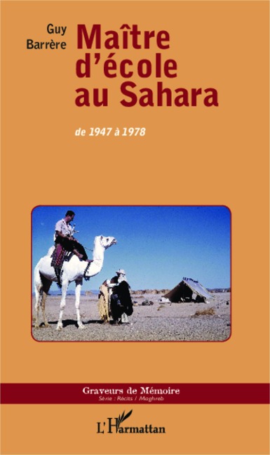 Maître d'école au Sahara - Guy Barrère