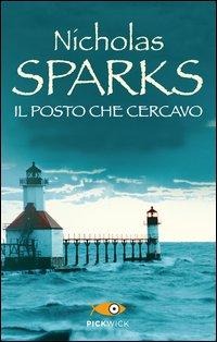 Il posto che cercavo - Nicholas Sparks
