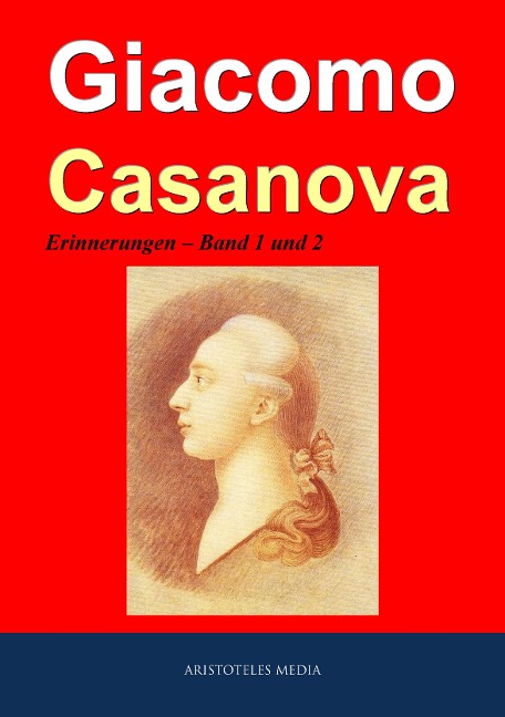 Giacomo Casanova - Giacomo Casanova
