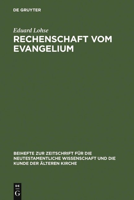 Rechenschaft vom Evangelium - Eduard Lohse