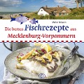 Cover-Bild zum Titel 'Die besten Fischrezepte aus Mecklenburg-Vorpommern' von 'Stefan Bützow'