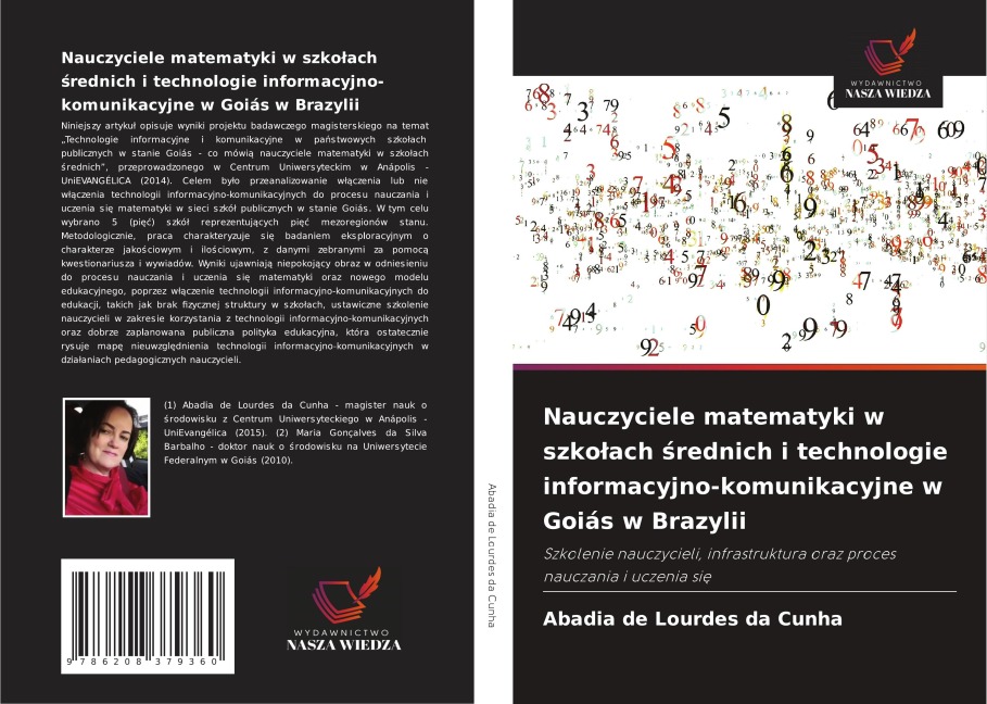 Nauczyciele matematyki w szko¿ach ¿rednich i technologie informacyjno-komunikacyjne w Goiás w Brazylii - Abadia de Lourdes da Cunha