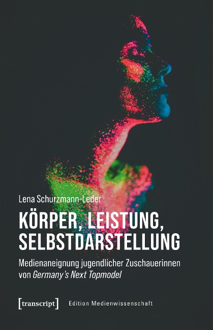 Körper, Leistung, Selbstdarstellung - Lena Schurzmann-Leder