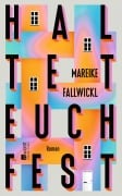 Cover-Bild zum Titel 'Haltet euch fest' von 'Mareike Fallwickl'