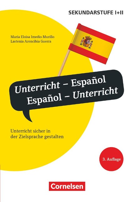Unterrichtssprache: Español. Español- Unterricht - Lastenia Arencibia Guerra, Maria Eloisa Imedio Murillo