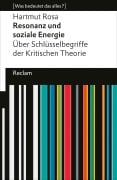 Cover-Bild zum Titel 'Resonanz und soziale Energie. Über Schlüsselbegriffe der Kritischen Theorie' von 'Hartmut Rosa'