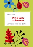 Cover-Bild zum Titel 'Vivi & Sam unterwegs' von 'Mila van Kirsche'