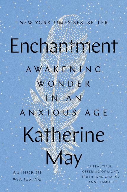 Enchantment - Katherine May