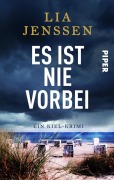 Cover-Bild zum Titel 'Es ist nie vorbei' von 'Lia Jenssen'