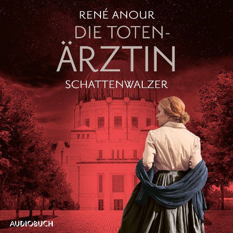 Die Totenärztin: Schattenwalzer - René Anour
