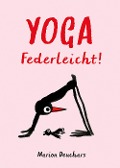 Cover-Bild zum Titel 'Yoga - Federleicht!' von 'Marion Deuchars'