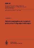 Cover-Bild zum Titel 'Digitale Lageregelung an numerisch gesteuerten Fertigungseinrichtungen' von 'J. Hesselbach'
