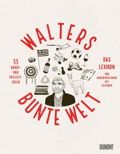 Walters bunte Welt - Walter Burgmann