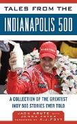 Cover-Bild zum Titel 'Tales from the Indianapolis 500' von 'Jack Arute'