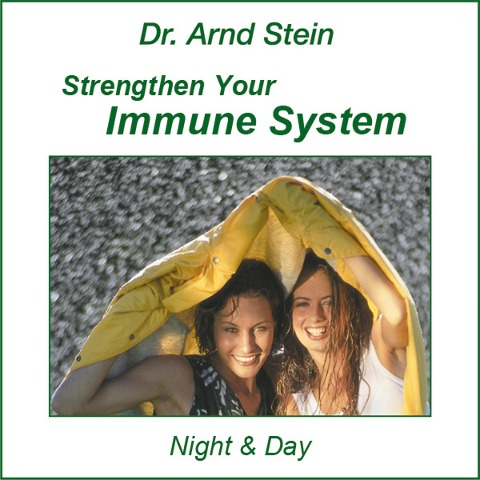 Strengthen Your Immune System - Arnd Stein