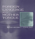 Cover-Bild zum Titel 'Foreign Language and Mother Tongue' von 'Istvan Kecskes, Tnde Papp'
