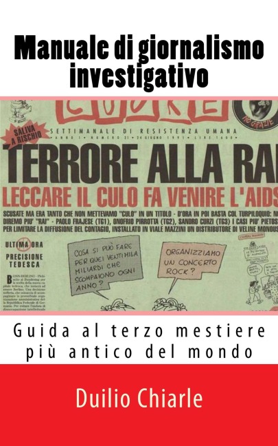 Manuale di Giornalismo Investigativo - Duilio Chiarle