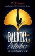 Cover-Bild zum Titel 'Balbina biloba' von 'Pit Elsasser'