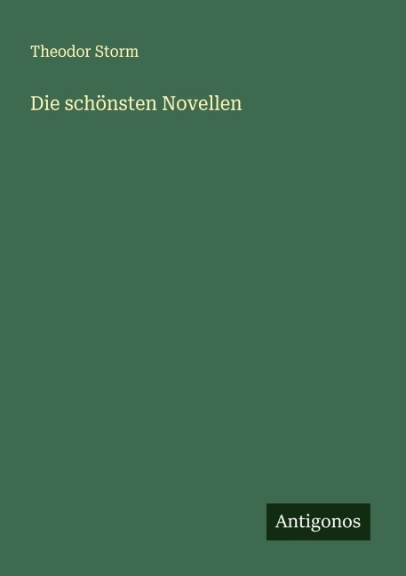 Die schönsten Novellen - Theodor Storm