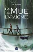 Cover-Bild zum Titel 'La Mue de l'araignée' von 'L. A. Morgane'