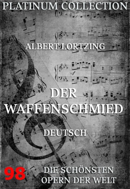 Der Waffenschmied - Albert Lortzing