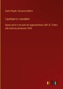 Cover-Bild zum Titel 'I puritani e i cavalieri' von 'Carlo Pepoli, Vincenzo Bellini'