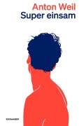 Cover-Bild zum Titel 'Super einsam' von 'Anton Weil'