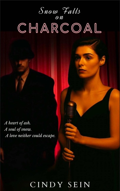 Snow Falls on Charcoal - Cindy Sein