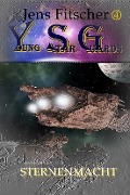 Cover-Bild zum Titel 'Sternenmacht (Young Star Guards 4)' von 'Jens Fitscher'