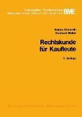 Cover-Bild zum Titel 'Rechtskunde für Kaufleute' von 'Sabine Klamroth, Reinhard Walter'