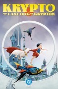 Cover-Bild zum Titel 'Krypto: The Last Dog of Krypton' von 'Ryan North'